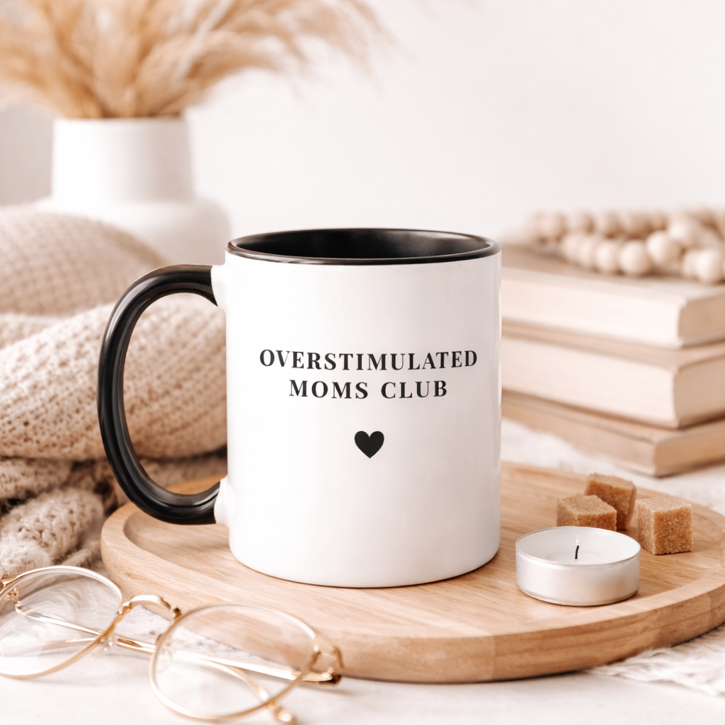Overstimulated Moms Club Mug – Funny Minimalist Mom Coffee Cup Gift